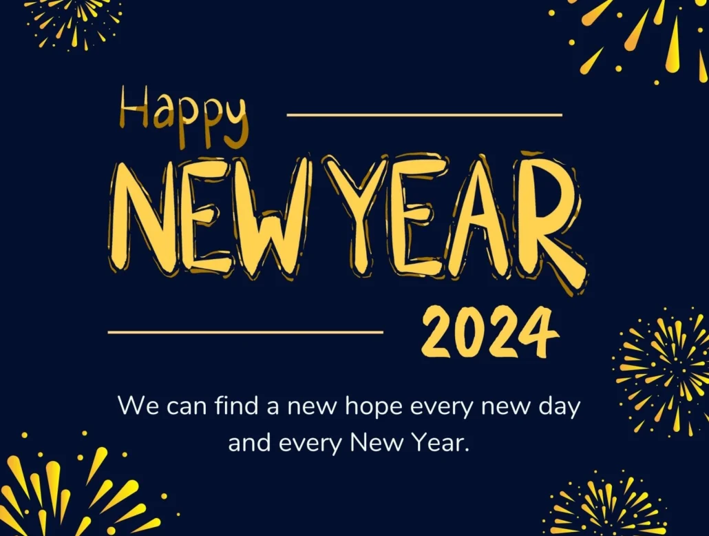 Navy And Gold Modern Happy New Year 2024 ^ We Can Find A New Hope Every New Day And Every New Year